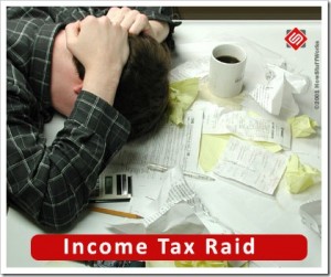 Income Tax Raid