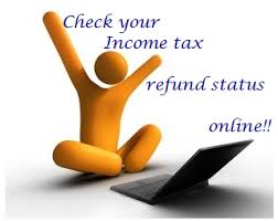 Learn how to know your online income tax refund status 