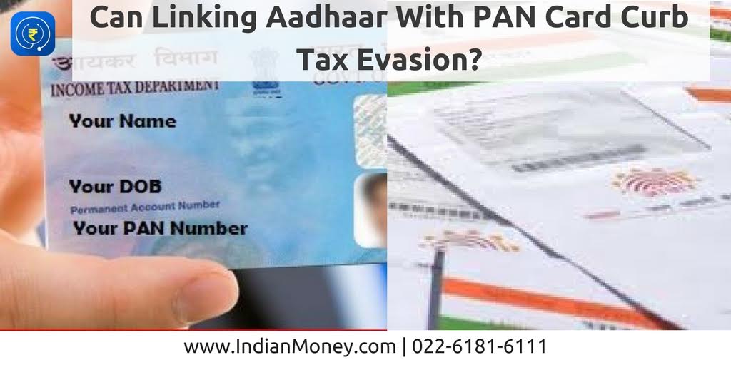 Link Aadhar with PAN card- Can it help check Tax Evasion