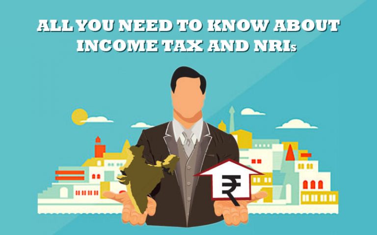 Filing Taxes In India FY 2018-19: Guidelines for the NRI's ...