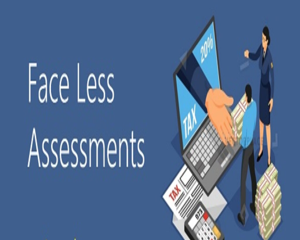 Faceless assessment
