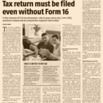 How to file Income Tax Return without having received form 16 and what are limitations