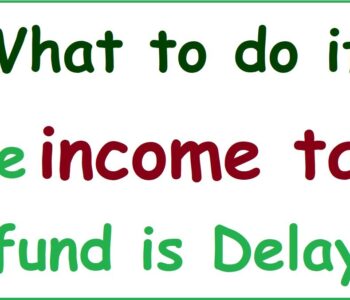 What to do if Income Tax refund is delayed